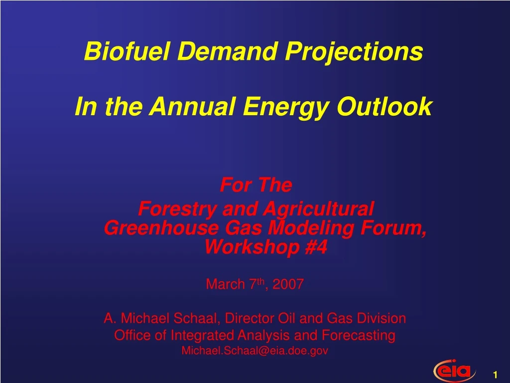 biofuel demand projections in the annual energy