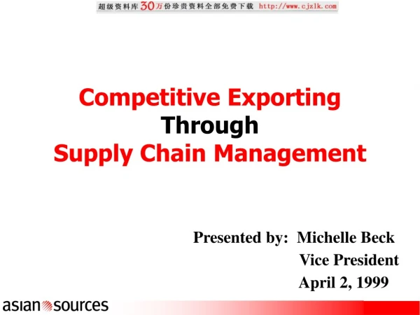 Competitive Exporting Through Supply Chain Management
