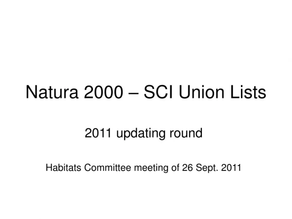 Natura 2000 – SCI Union Lists