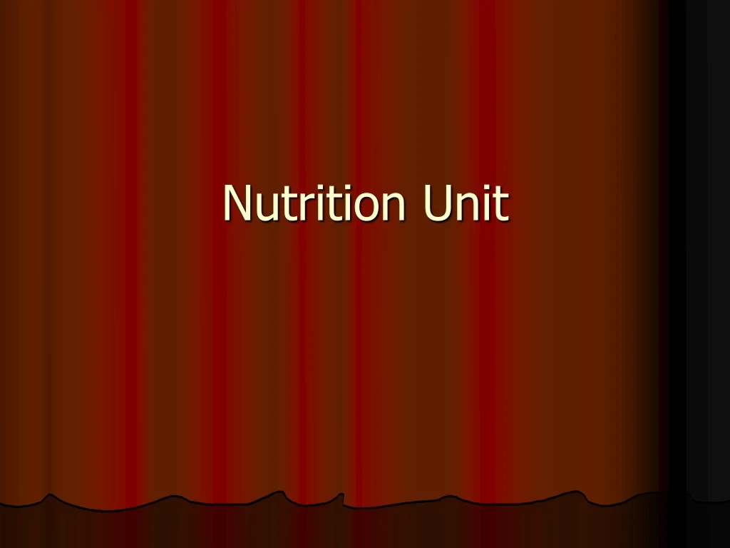nutrition unit