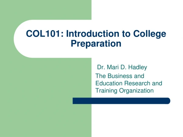 COL101: Introduction to College Preparation