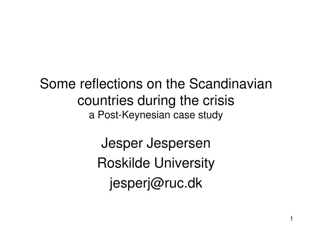some reflections on the scandinavian countries during the crisis a post keynesian case study