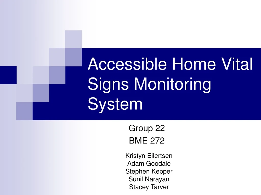 accessible home vital signs monitoring system