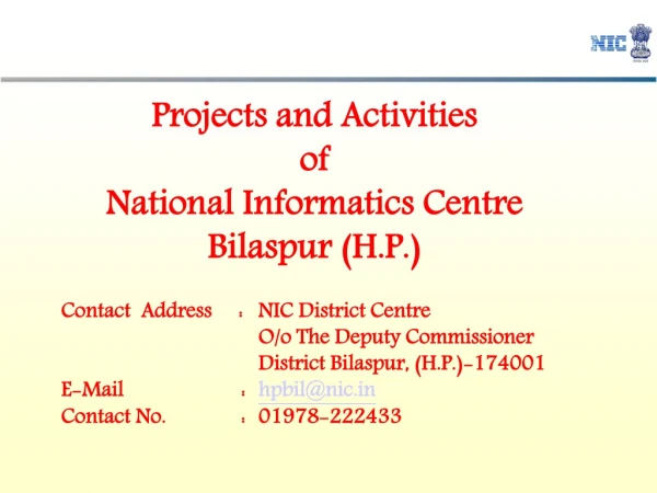 Projects and Activities of National Informatics Centre Bilaspur (H.P.)