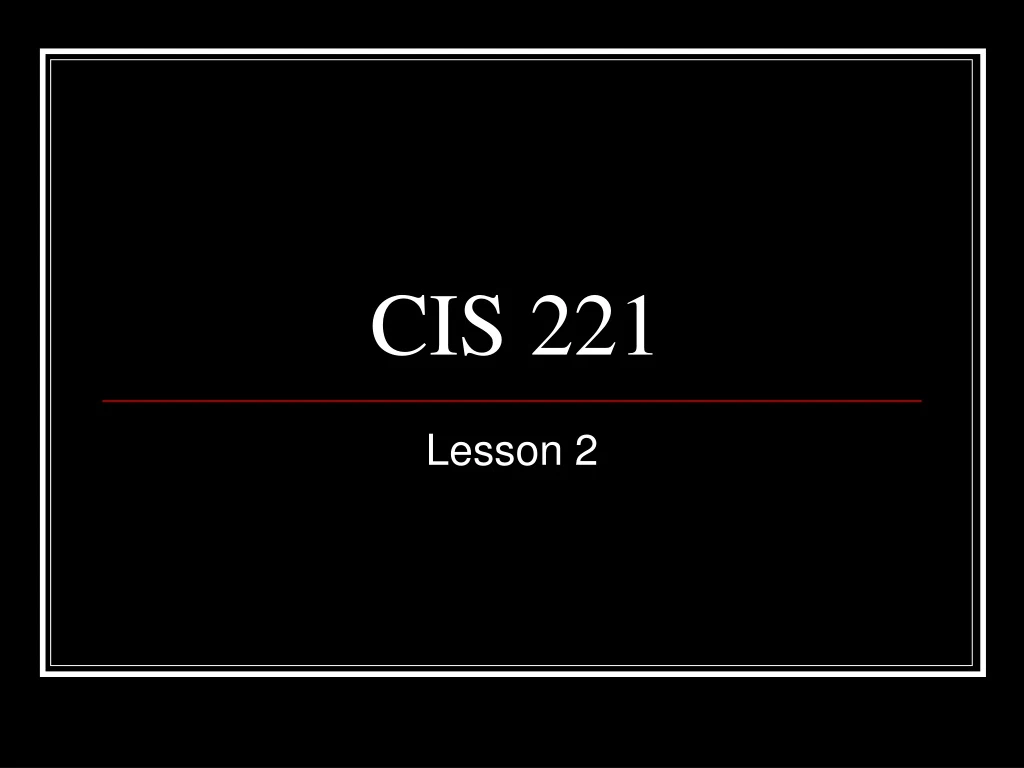 cis 221