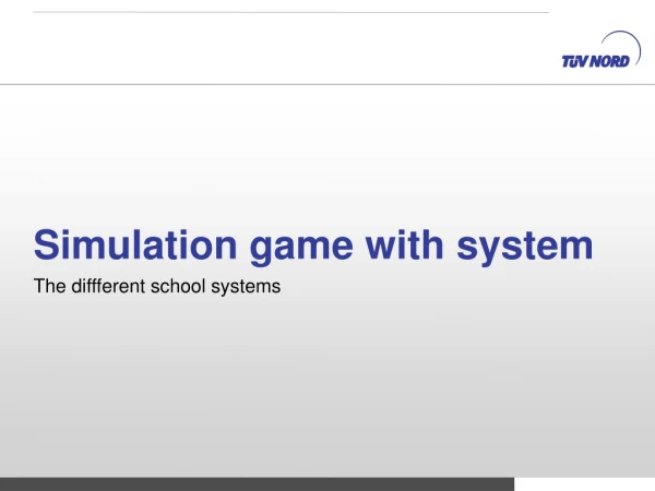 Simulation game with system