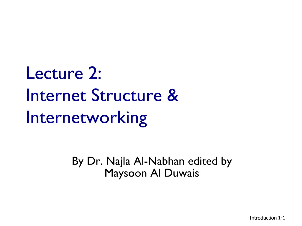 lecture 2 internet structure internetworking