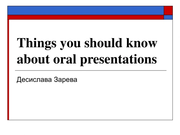 Things you should know about oral presentations
