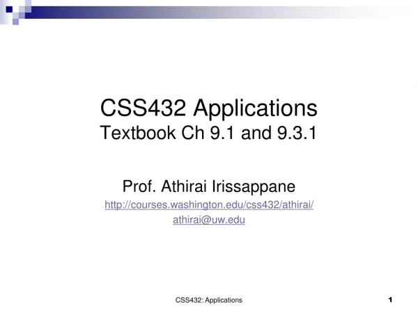 CSS432 Applications Textbook Ch 9.1 and 9.3.1