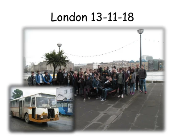 London 13-11-18