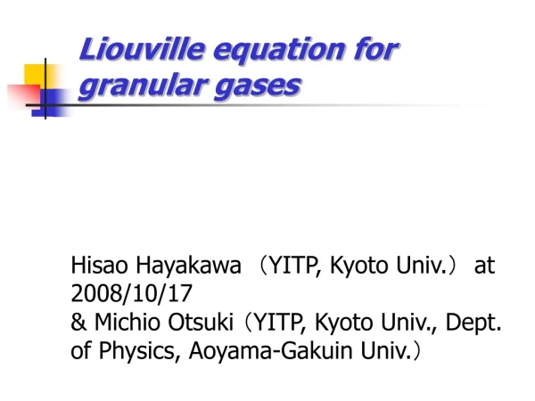 Liouville equation for granular gases