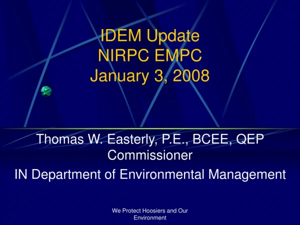 IDEM Update NIRPC EMPC January 3, 2008
