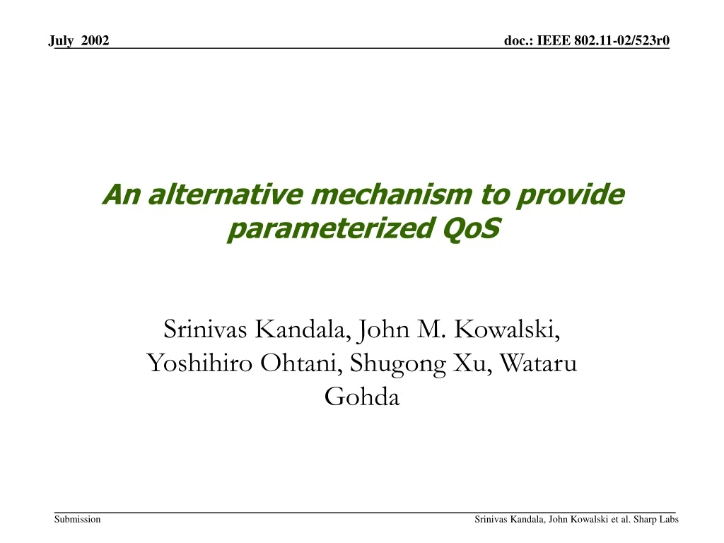 an alternative mechanism to provide parameterized qos