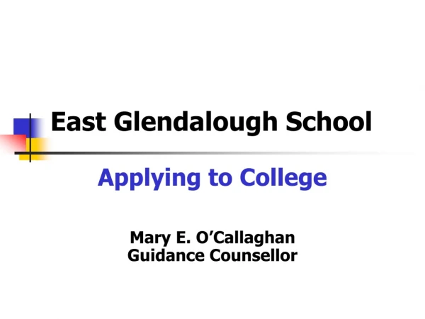 East Glendalough School