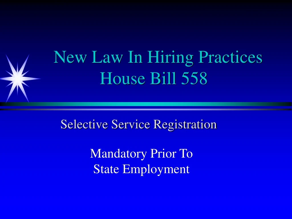 new law in hiring practices house bill 558