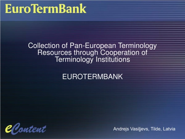 Collection of Pan-European Terminology Resources through Cooperation of Terminology Institutions