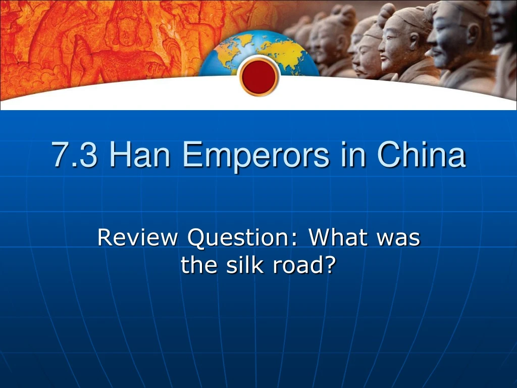 7 3 han emperors in china