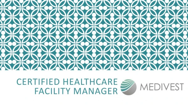 Certified Healthcare Facility Manager