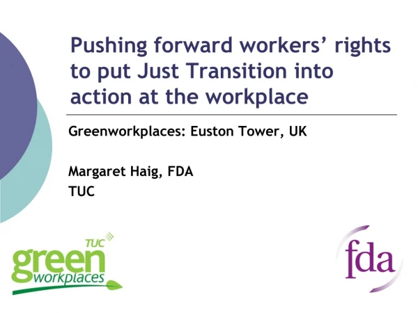 Pushing forward workers’ rights to put Just Transition into action at the workplace