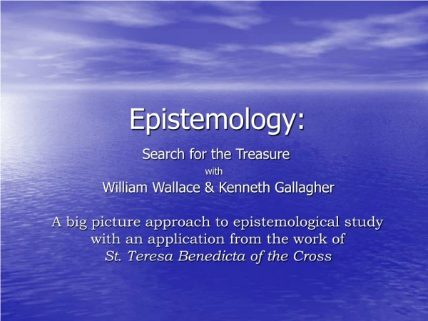 Epistemology: Search for the Treasure