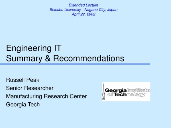 Engineering IT Summary &amp; Recommendations