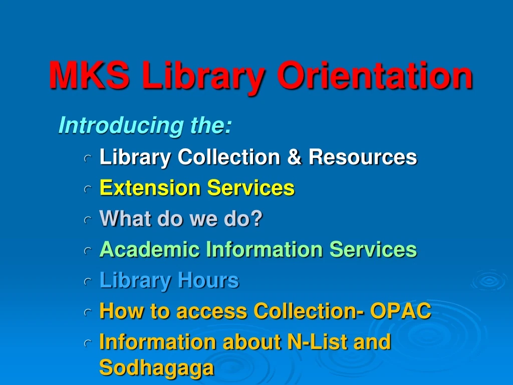 mks library orientation