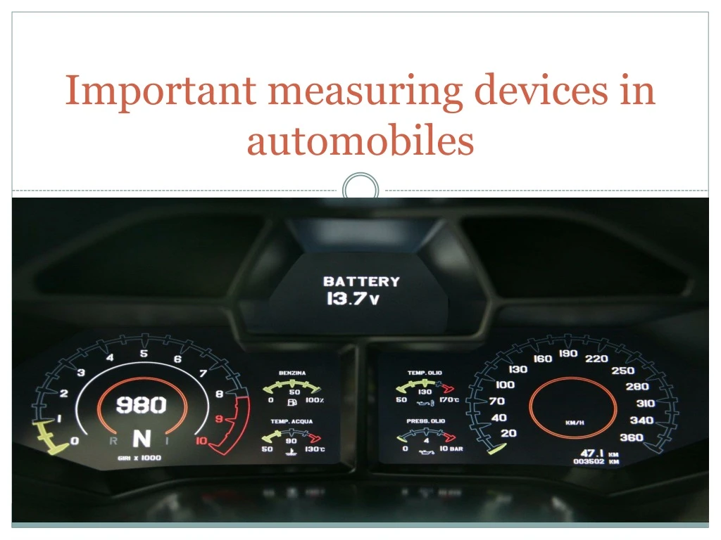 important measuring devices in automobiles