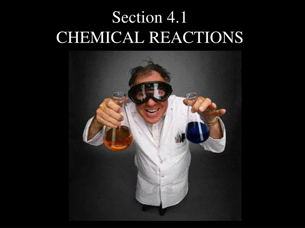 section 4 1 chemical reactions