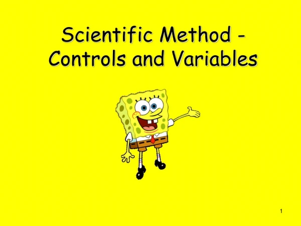 Scientific Method - Controls and Variables