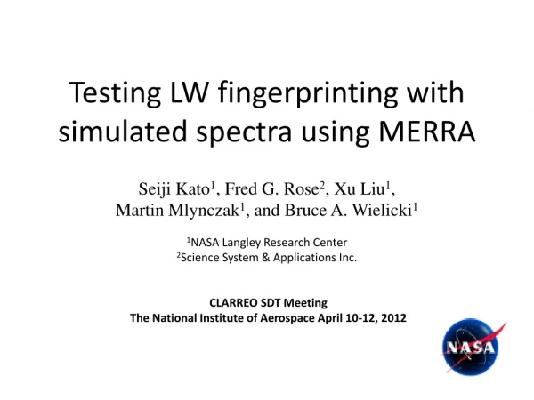 Testing LW fingerprinting with simulated spectra using MERRA