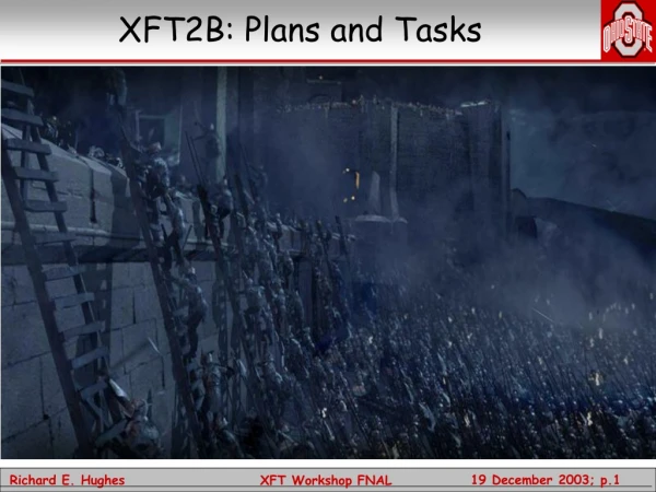 XFT2B: Plans and Tasks