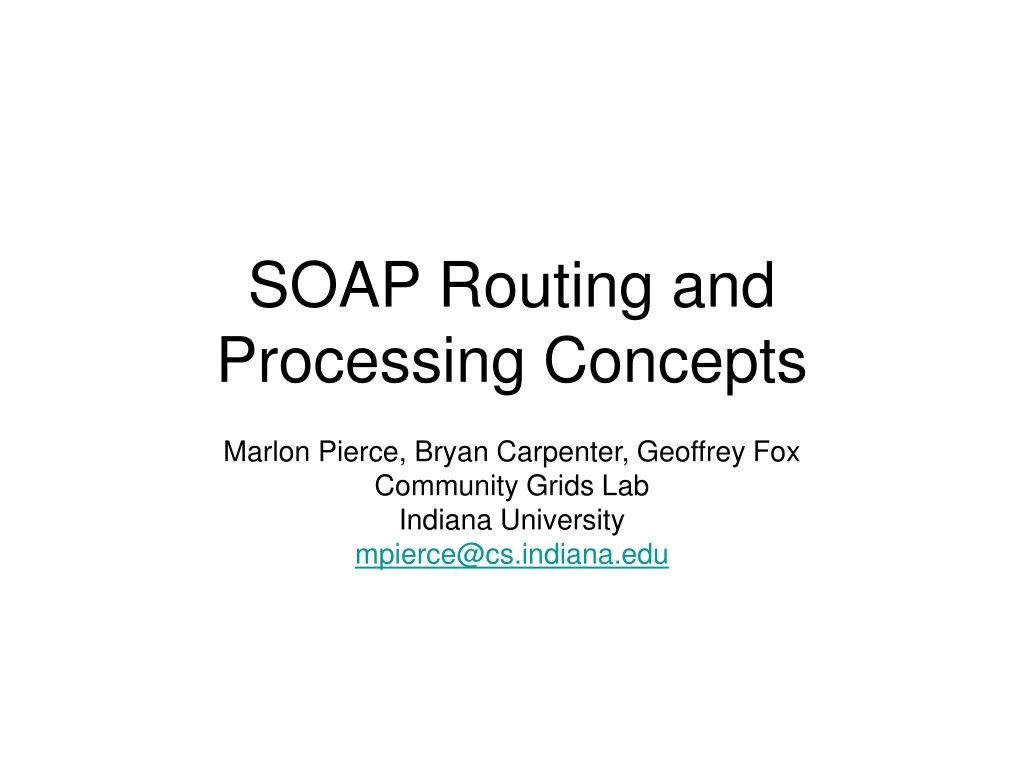 soap routing and processing concepts