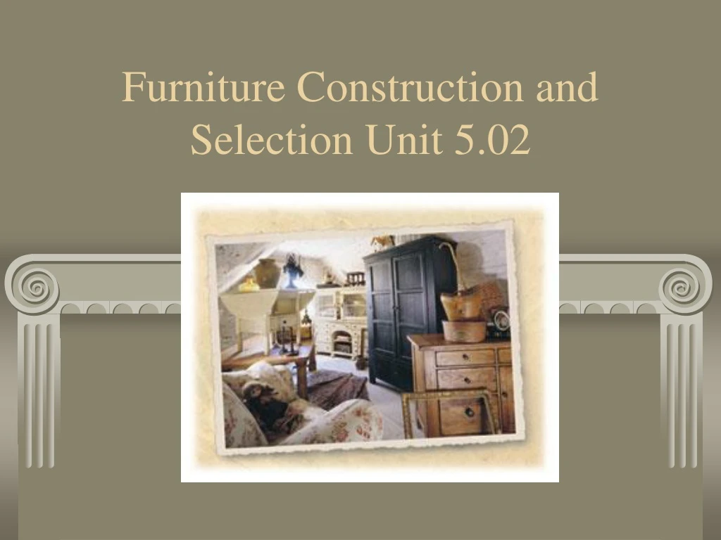 furniture construction and selection unit 5 02