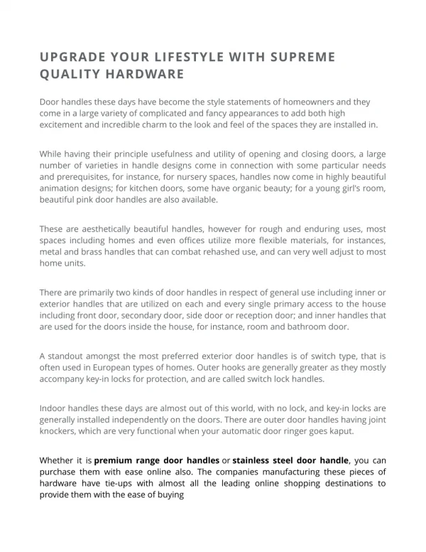 UPGRADE YOUR LIFESTYLE WITH SUPREME QUALITY HARDWARE