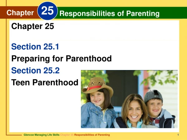 Section 25.1 Preparing for Parenthood Section 25.2 Teen Parenthood