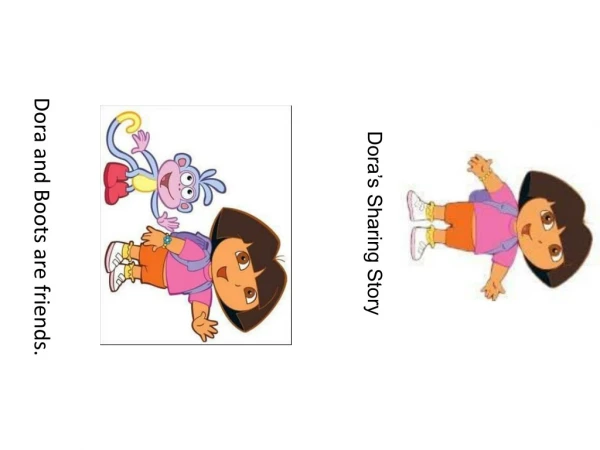 Dora’s Sharing Story