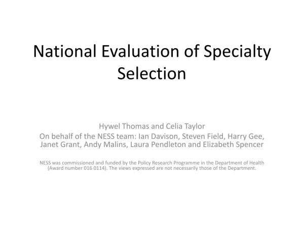 National Evaluation of Specialty Selection