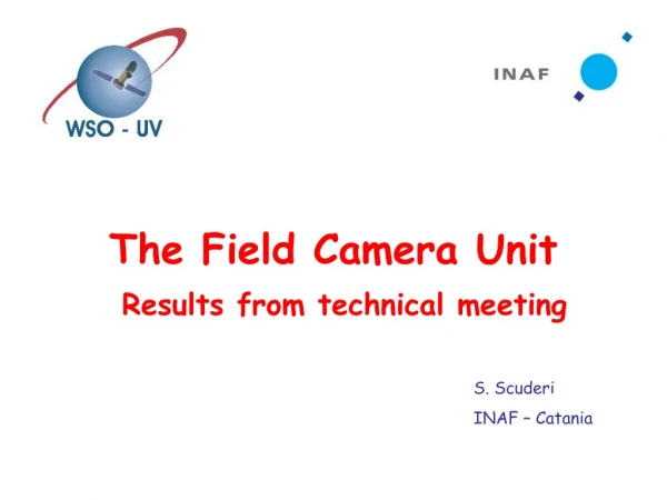 The Field Camera Unit
