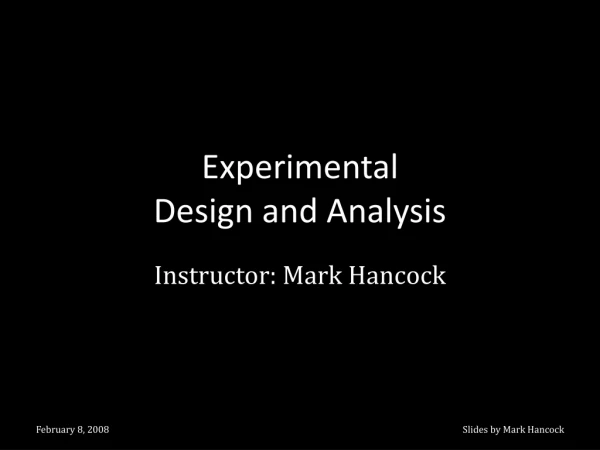 Experimental Design and Analysis