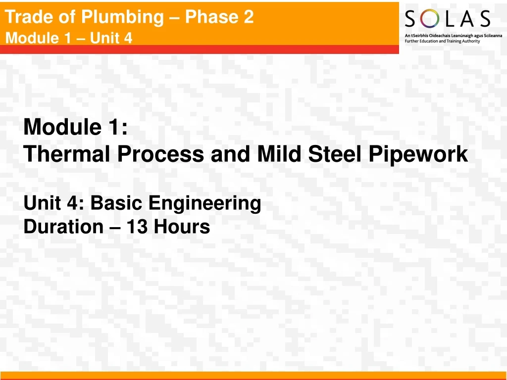 module 1 thermal process and mild steel pipework