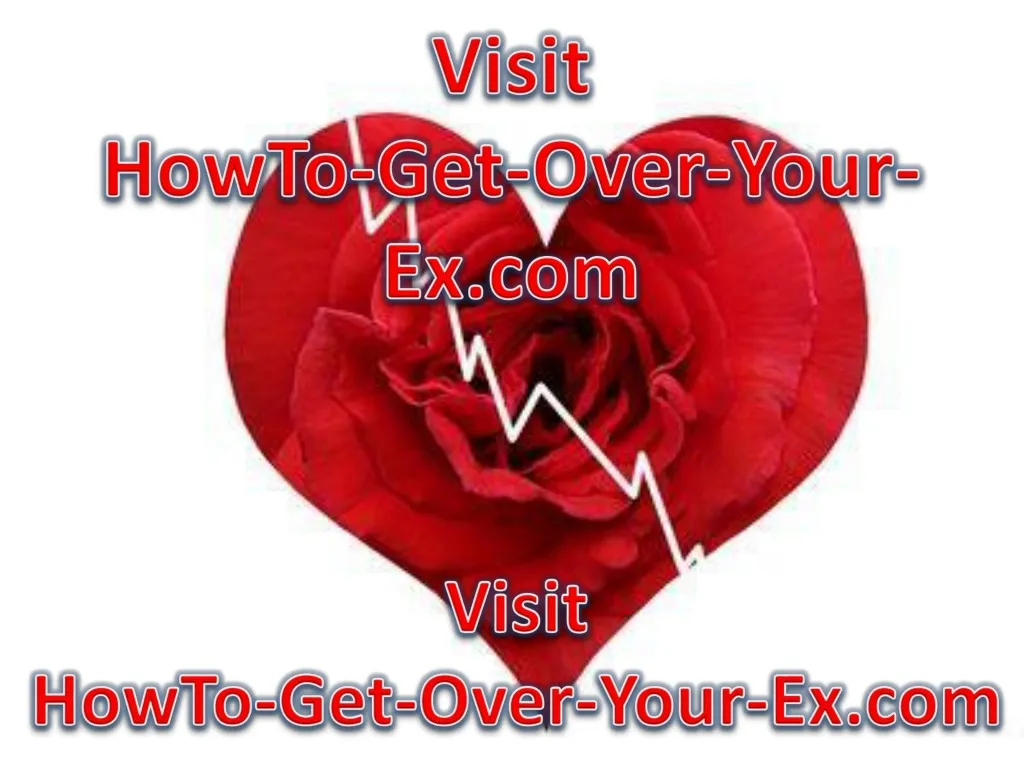 visit howto get over your ex com