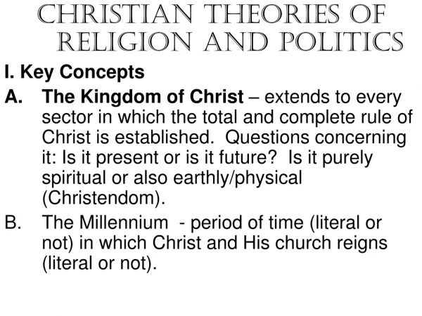 Christian Theories of Religion and Politics I. Key Concepts