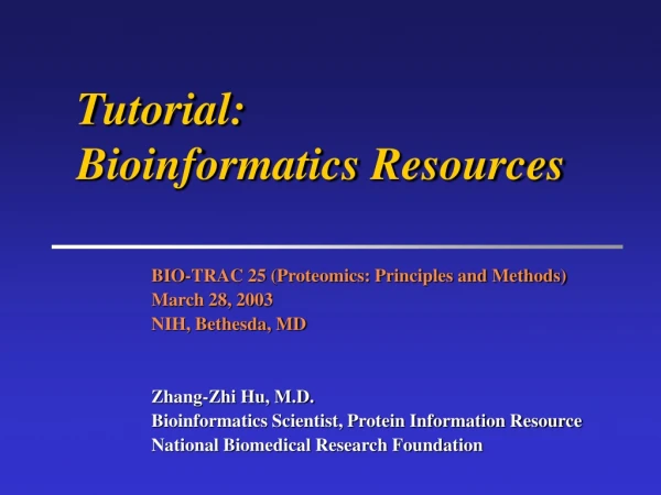 Tutorial: Bioinformatics Resources