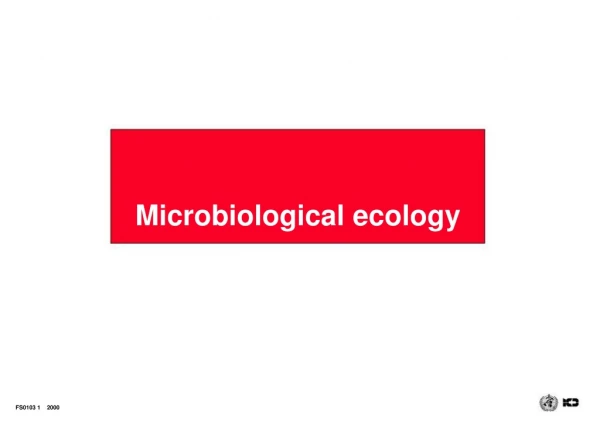 Microbiological ecology