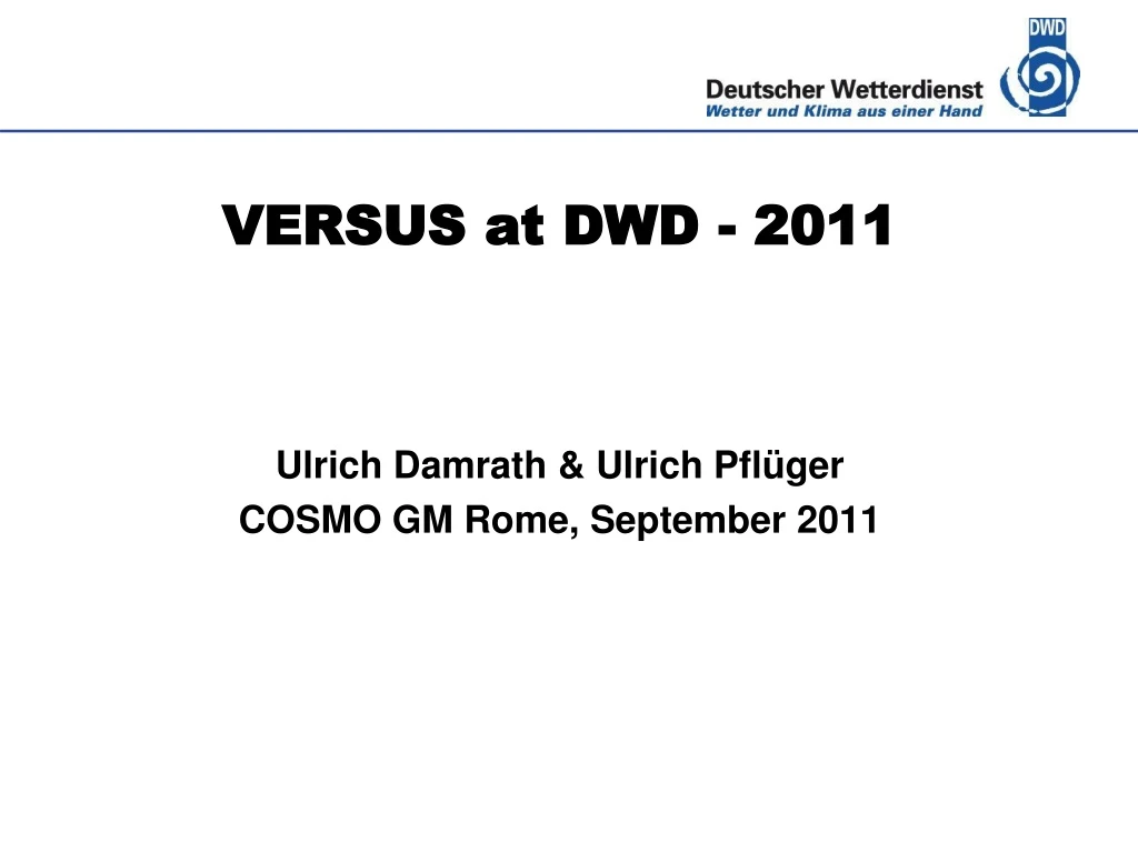versus at dwd 2011