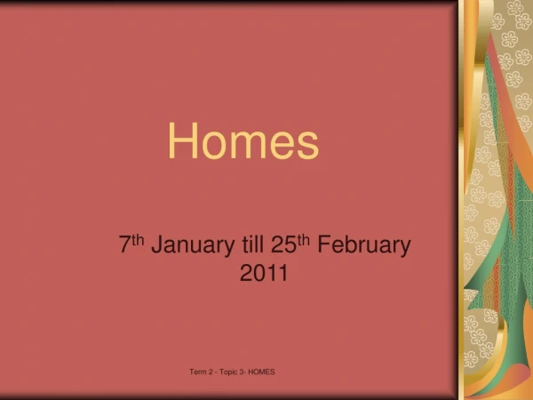 Homes