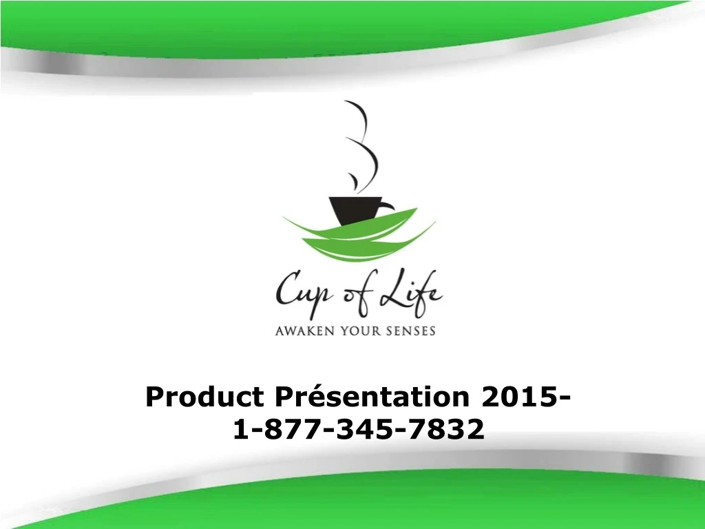 product pr sentation 2015 1 877 345 7832