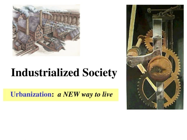 Industrialized Society