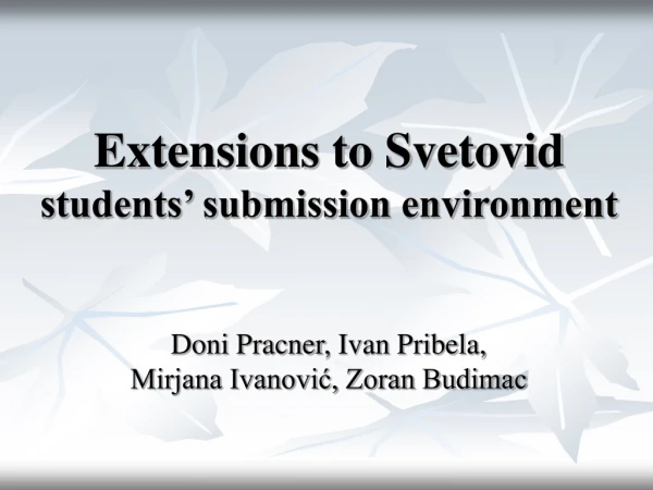 Extensions to Svetovid students’ submission environment