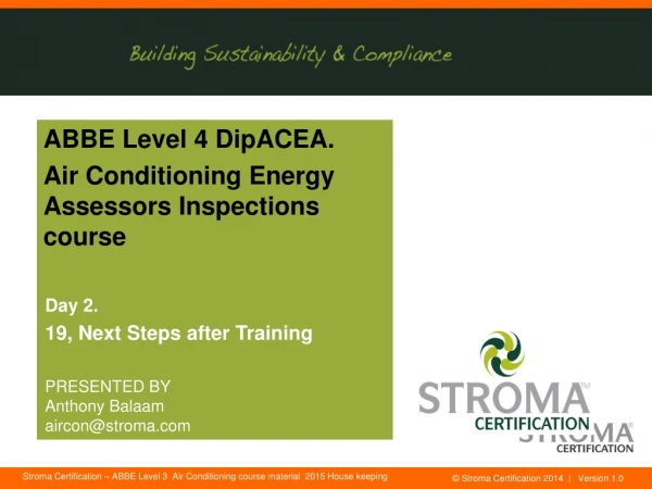 ABBE Level 4 DipACEA. Air Conditioning Energy Assessors Inspections course